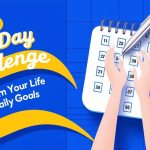 100 Day Challenge: Transform Your Life with Daily Goals